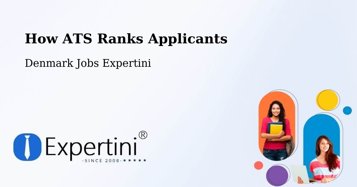 How ATS Ranks Applicants - Denmark Jobs Expertini