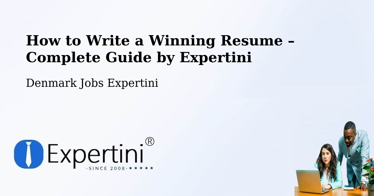 Resume Writing Guide for Job Seekers – Albertslund - Albertslund, Denmark Jobs Expertini